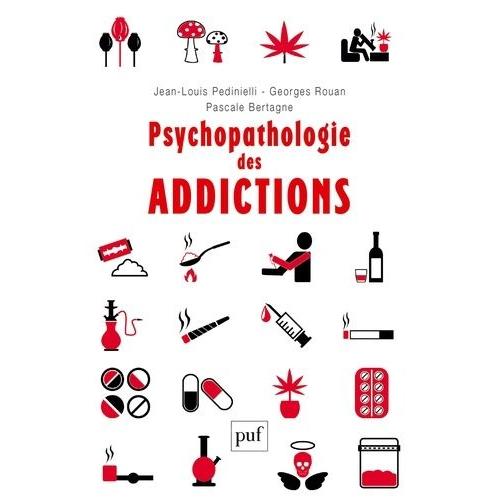 Psychopathologie Des Addictions