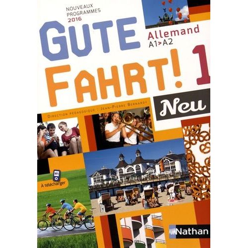 Allemand A1-A2 Gute Fahrt! 1 Neu