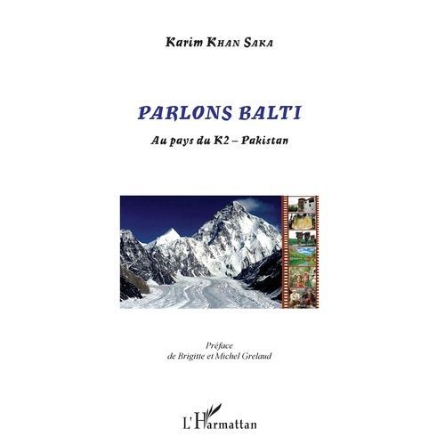 Parlons Balti - Au Pays Du K2 - Pakistan