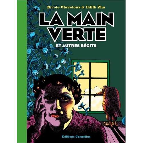 La Main Verte Et Autres Récits