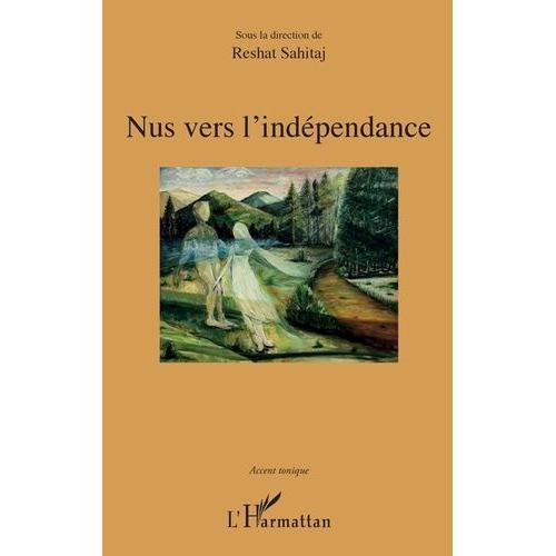 Nus Vers L'indépendance