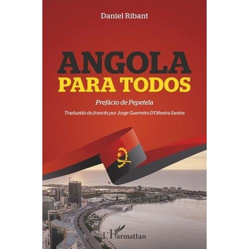 Angola Para Todos - Traduzido Do Francês Por Jorge Guerreiro D'oliveira Santos