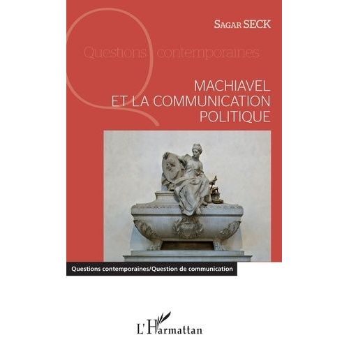 Machiavel Et La Communication Politique