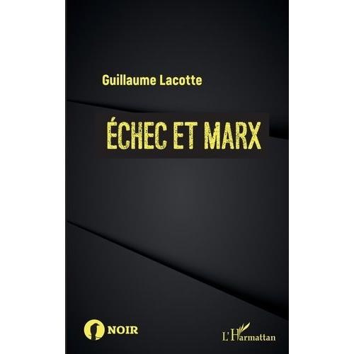 Echec Et Marx