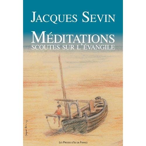 Médiations Scoutes Sur L'evangile