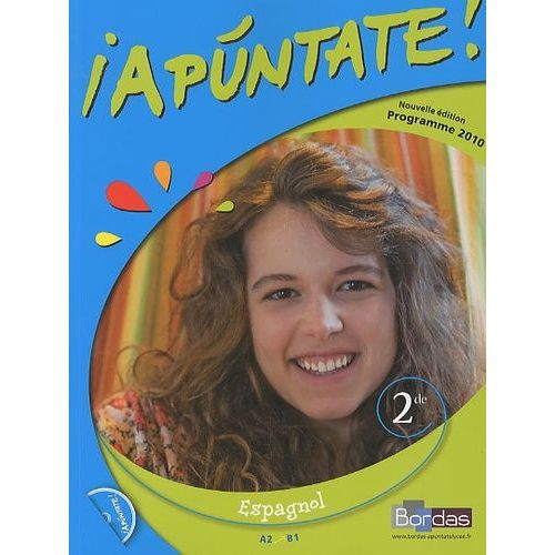 Espagnol 2e Apuntate ! - Programme 2010 A2/B1 (1 Cd Audio)