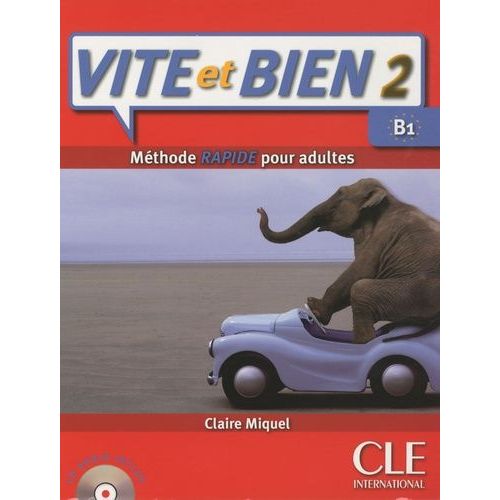 Vite Et Bien 2 - Niveau B1 (1 Cd Audio)