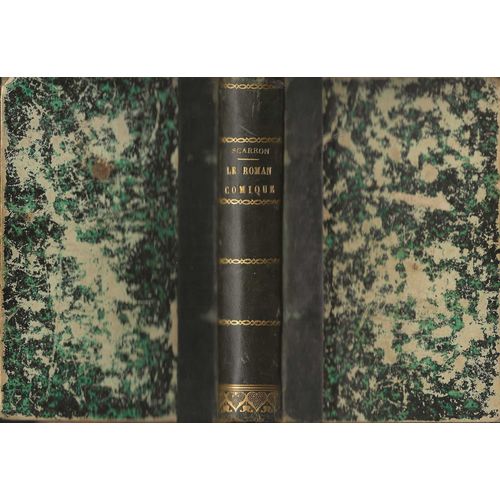 Le Roman Comique, 3 Tomes En Un Seul Volume De 1873