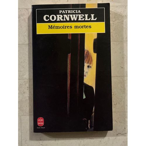 Mémoires Mortes, Par Patricia Cornwell 