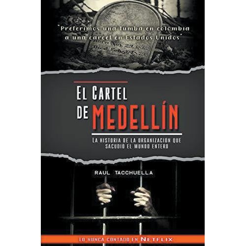 El Cartel De Medellín