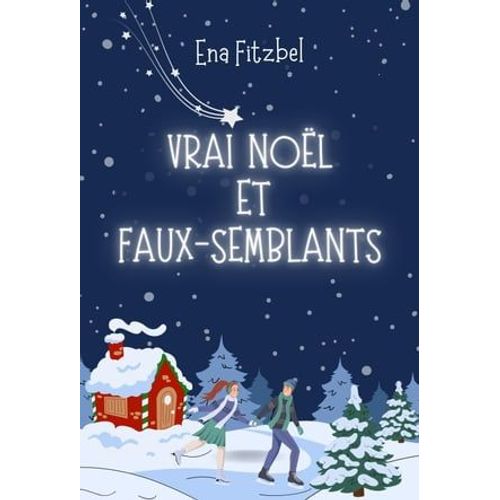 Vrai Noël Et Faux-Semblants