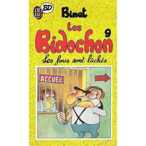 Les Bidochon - Tome 9 - Les Fous Sont Lâchés