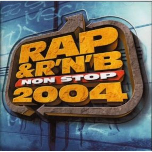 Rap R N B Non Stop 2004