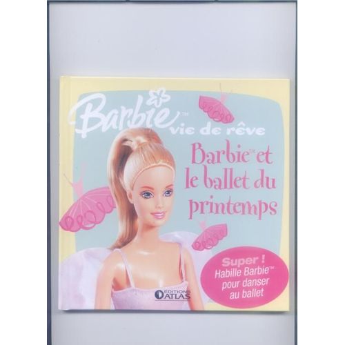 Barbie Et Le Ballet Du Printemps