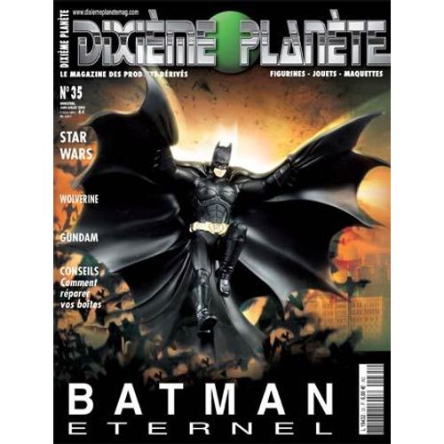 Dixième Planète N° 35 : Batman Eternel