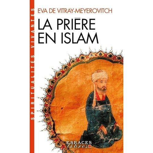 La Prière En Islam