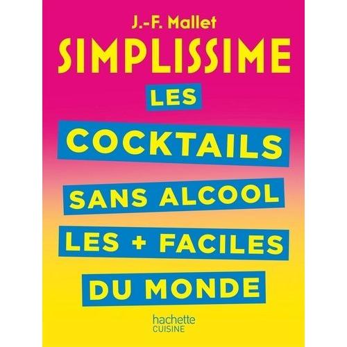 Les Cocktails Sans Alcool Les + Faciles Du Monde