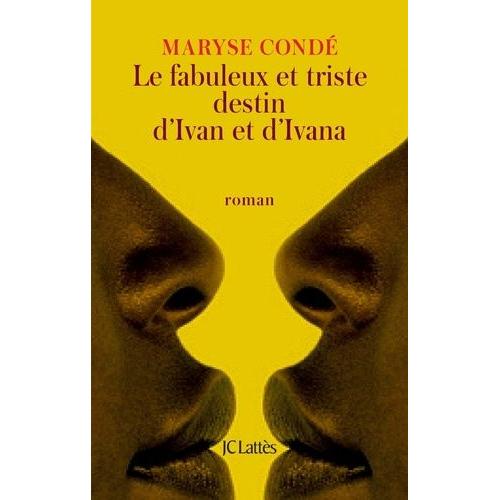 Le Fabuleux Et Triste Destin D'ivan Et D'ivana