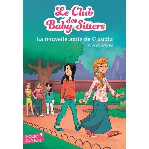 Le Club Des Baby-Sitters Tome 12 - La Nouvelle Amie De Claudia