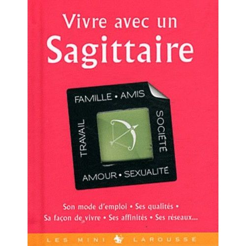 Vivre Avec Un Sagittaire