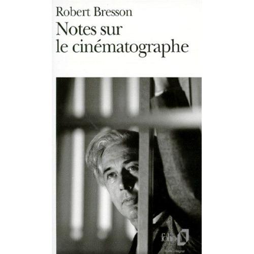 Notes Sur Le Cinématographe