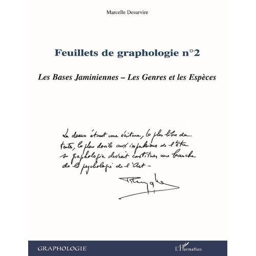 Feuillets De Graphologie - Tome 2, Les Bases Jaminiennes, Les Genres Et Les Espèces