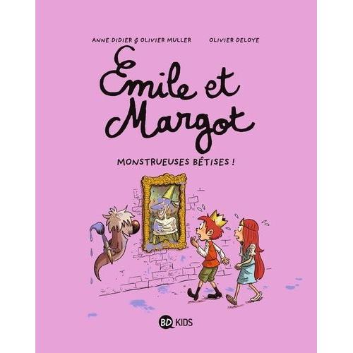 Emile Et Margot Tome 2 - Monstrueuses Bétises !