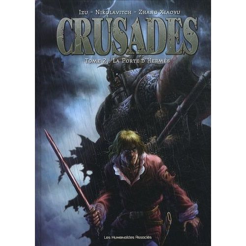 Crusades - Tome 2