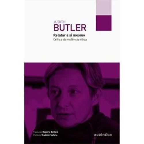 Relatar A Si Mesmo - Judith Butler (Português)