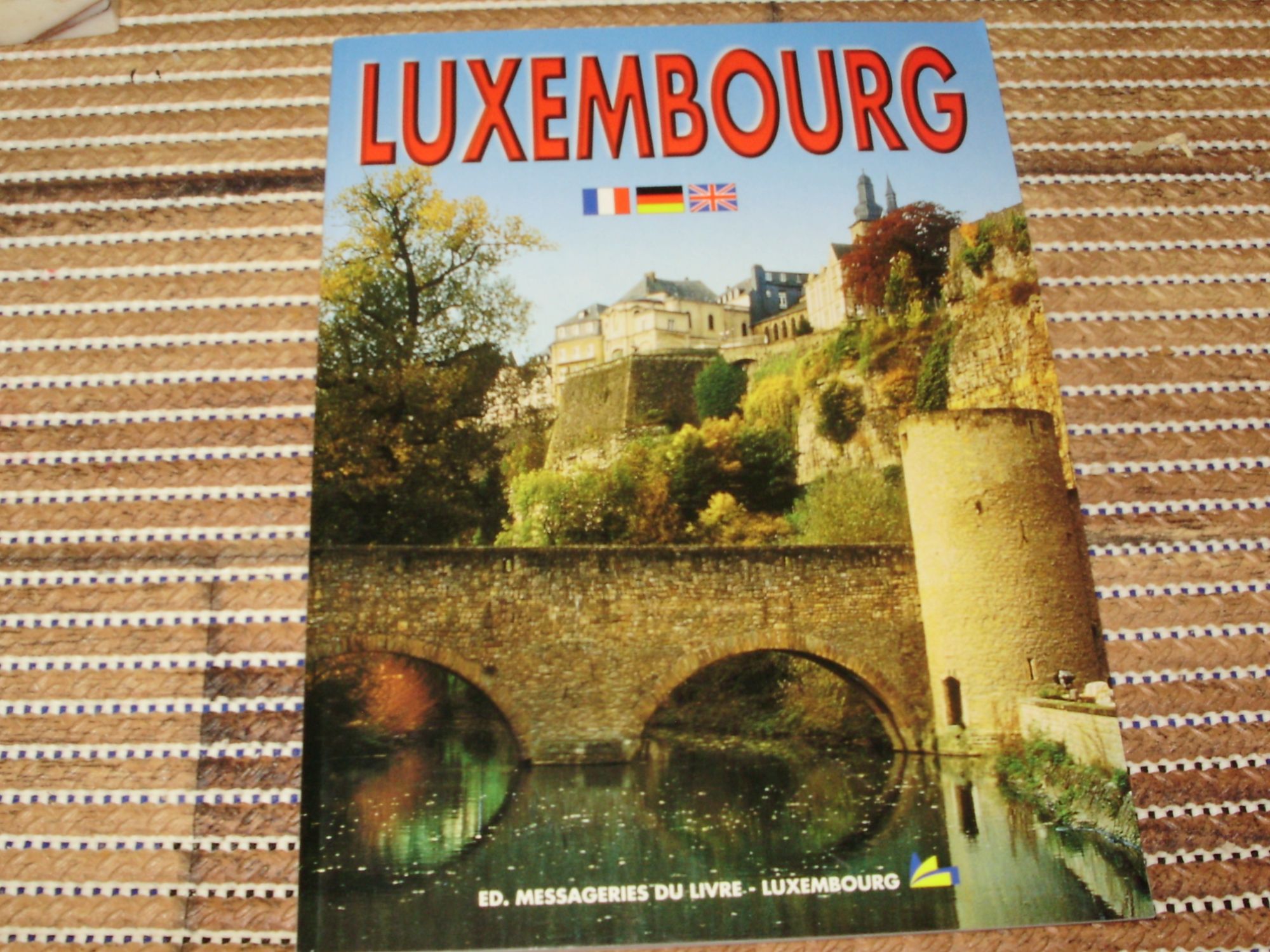 Guide Phototouristique De La Ville De Luxembourg - Ed Messageries Du Livre