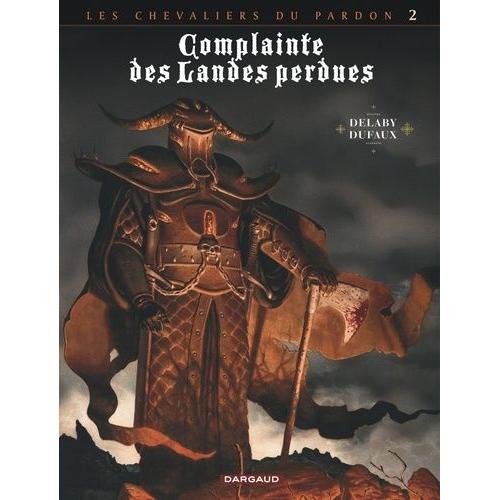 Complainte Des Landes Perdues Cycle 2 : Les Chevaliers Du Pardon - Tome 6 - Le Guinéa Lord