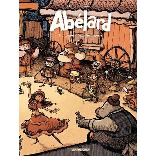 Abélard Tome 1 - La Danse Des Petits Papiers