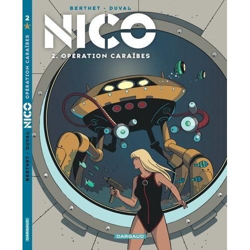 Nico Tome 2 - Opération Caraïbes