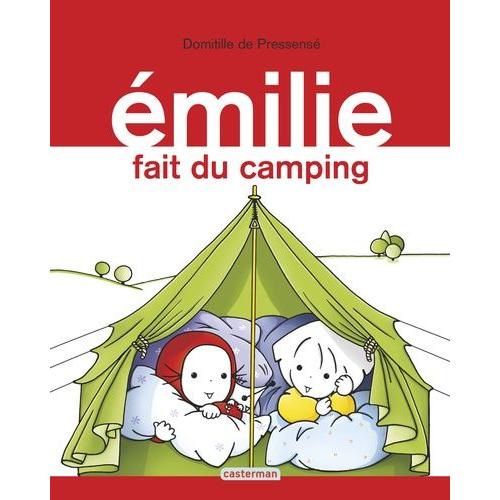 Emilie Tome 13 - Emilie Fait Du Camping