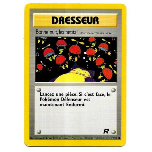 Carte Pokémon - Dresseur / Bonne Nuit, Les Petits ! 79/82 - Team Rocket (Vf)