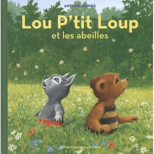 Lou P'tit Loup Tome 3 - Lou P'tit Loup Et Les Abeilles