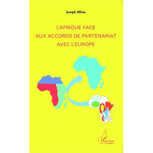 L'afrique Face Aux Accords De Partenariat Avec L'europe