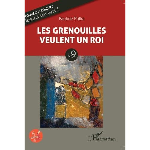 Les Grenouilles Veulent Un Roi