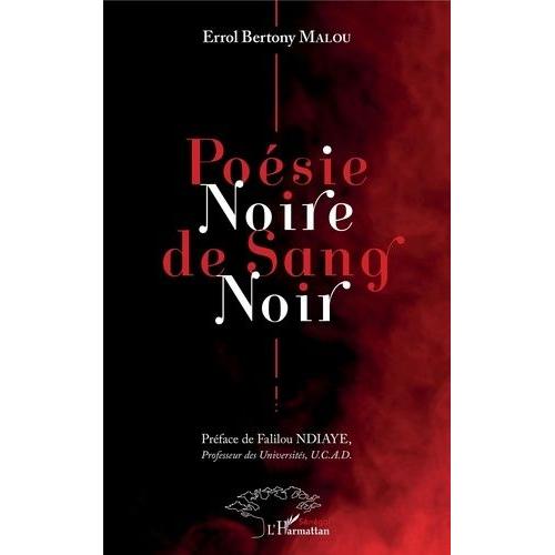 Poésie Noire De Sang Noir