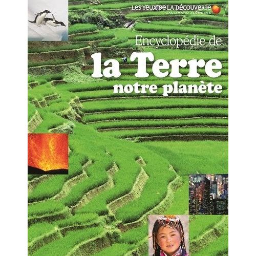 Encyclopédie De La Terre Notre Planète