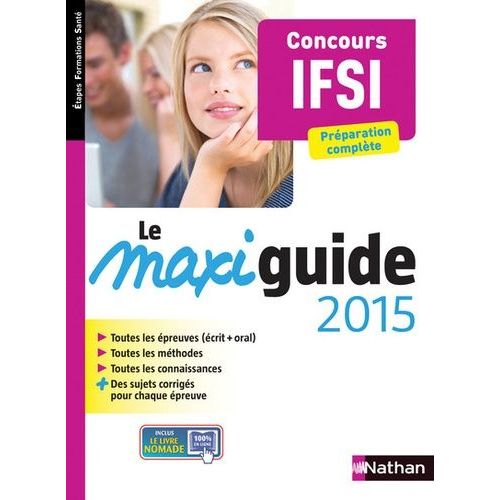 Le Maxi Guide 2015 - Concours Ifsi