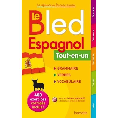 Le Bled Espagnol - Tout-En-Un