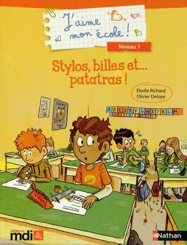 Stylos, Billes Et - Patatras !