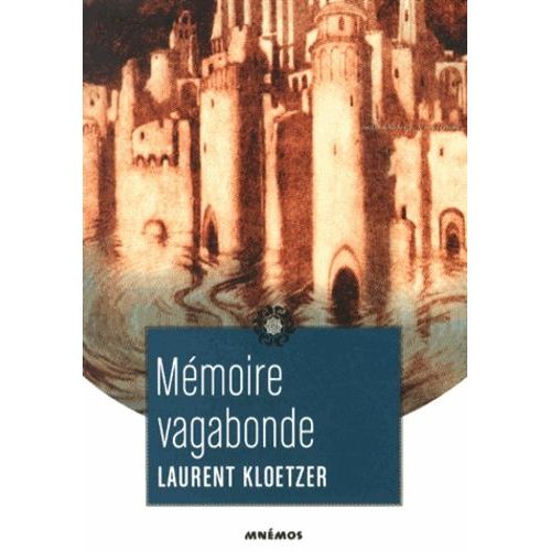 Mémoire Vagabonde - Les Voyages De Jaël