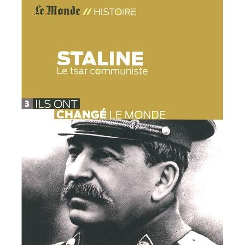 Jospeh Staline - Le Tsar Communiste