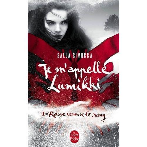 Je M'appelle Lumikki Tome 1 - Rouge Comme Le Sang