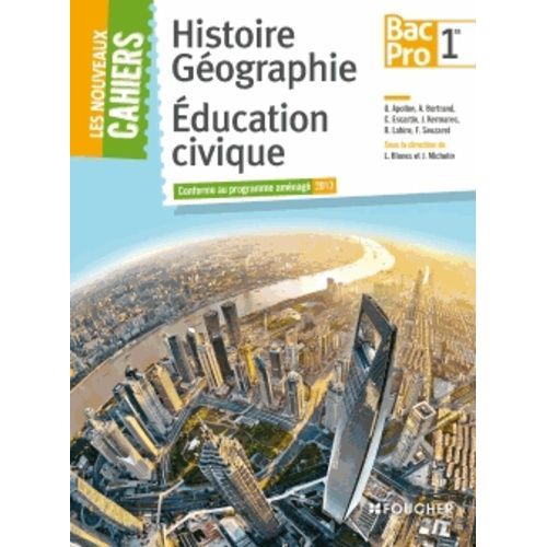 Histoire Géographie Education Civique 1e Bac Pro