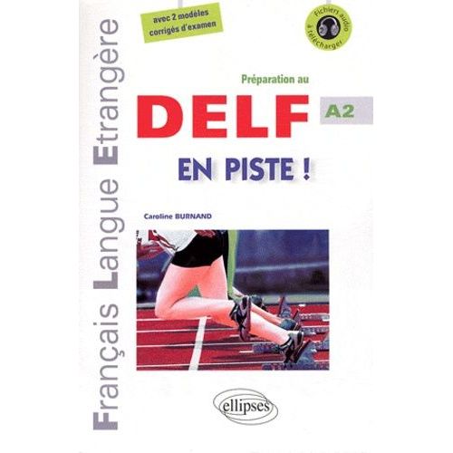En Piste ! - Préparation Au Delf A2
