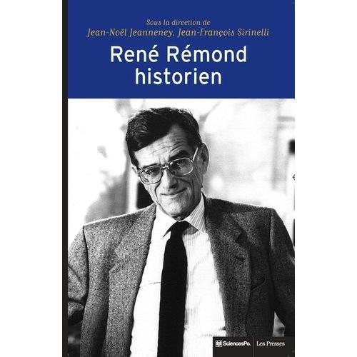 René Rémond, Historien