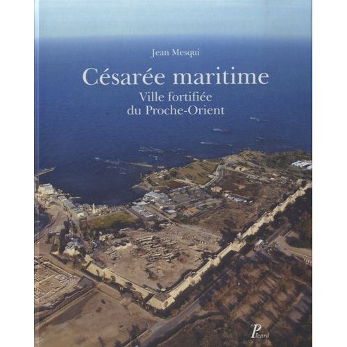 Césarée Maritime - Ville Fortifiée Du Proche-Orient